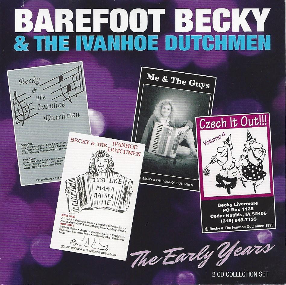 Barefoot Becky & The Ivanhoe Dutchmen "The Early Years " - Click Image to Close